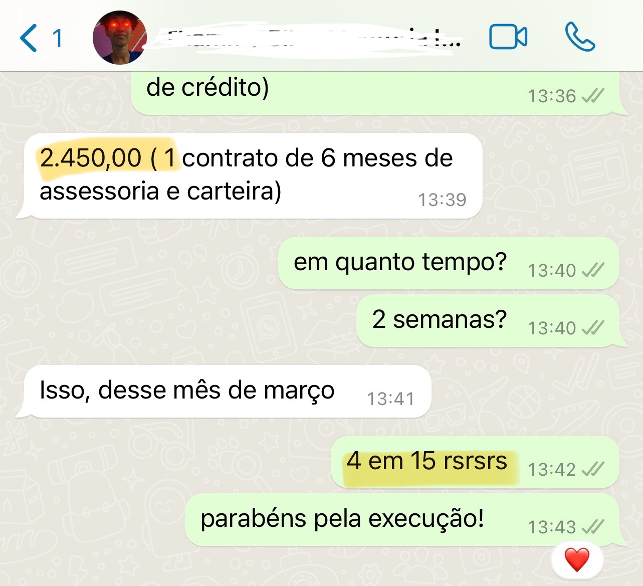 R$2.450 em 2 semanas — 4 contratos em 15 dias